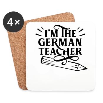 I Am The German Teacher German German Teacher - Coasters (set of 4) - white - Front