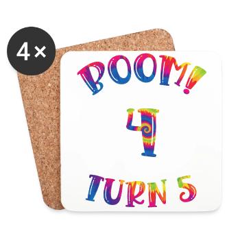 Boom I Just Turned 4 But Can Not Wait To Turn 5 | - Coasters (set of 4) - white - Front