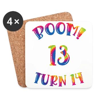 Boom I Just Turned 13 But Can Not Wait To Turn 14 - Coasters (set of 4) - white - Front