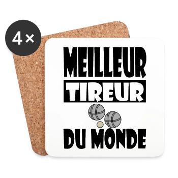 Cadeau Pétanque Homme- - Meilleur Tireur du Monde - Dessous de verre (lot de 4) - blanc - Devant
