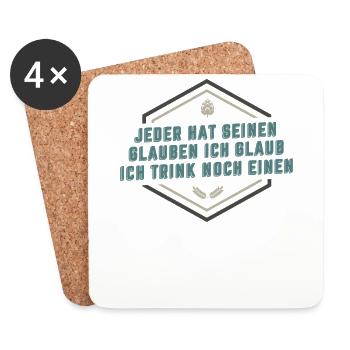 Jeder Hat Seinen Glauben Ich Glaub Ich - Untersetzer (4er-Set) - Weiß - Vorne