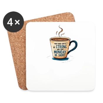 Möge Ihr Kaffee stark sein: Motivationskaffee - Untersetzer (4er-Set) - Weiß - Vorne