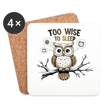 Too Wise to Sleep – Funny Owl Idea - Coasters (set of 4) - white - Front