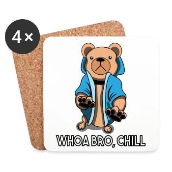 Whoa Bro Chill Teddy Bear in Bathrobe Gift - Coasters (set of 4) - white - Front