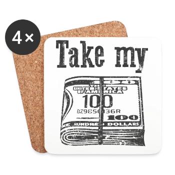 Take my money - Untersetzer (4er-Set) - Weiß - Vorne