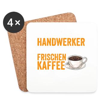 Handwerker Kaffee Bauarbeiter Baustelle Geschenk - Untersetzer (4er-Set) - Weiß - Vorne