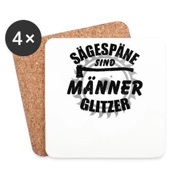 Sägespäne sind Männerglitzer - Untersetzer (4er-Set) - Weiß - Vorne