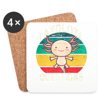 Axolotl. I Axolotl Questions. Funny axolotl - Coasters (set of 4) - white - Front