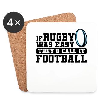 If Rugby was Easy They'd Call it Football - Coasters (set of 4) - white - Front