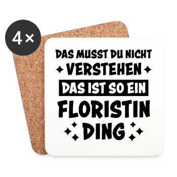 Floristin Beruf Lustige Spruch Floristik Geschenk - Untersetzer (4er-Set) - Weiß - Vorne