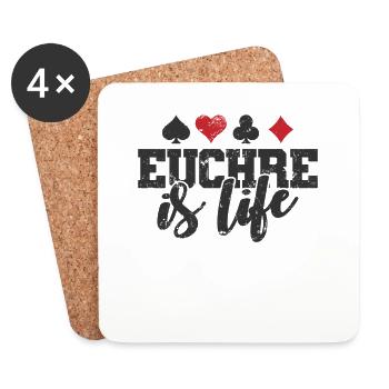 Euchre is Life Card Game Playing Cards - Coasters (set of 4) - white - Front