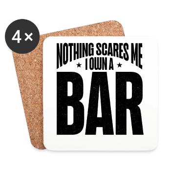 Nothing Scares Me I Own A Bar Barbesitzer - Untersetzer (4er-Set) - Weiß - Vorne