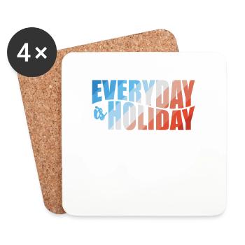 Everyday is Holiday Holiday Leisure Holidays - Coasters (set of 4) - white - Front