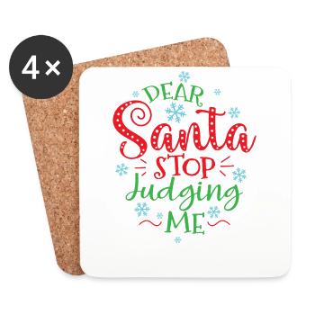 Dear Santa Stop Judging Me Christmas - Coasters (set of 4) - white - Front