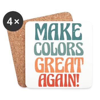 Make Colors Great Again Bunte Welt Hippie Farben - Untersetzer (4er-Set) - Weiß - Vorne