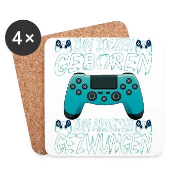 Zum Zocken Geboren Zum Arbeiten Gezwungen - Untersetzer (4er-Set) - Weiß - Vorne