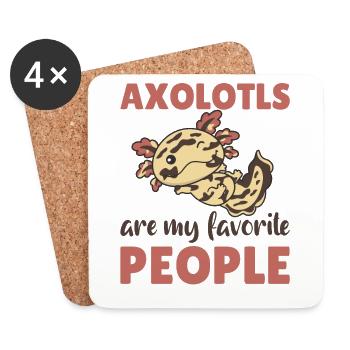 Axolotl are my favorite people sweet Axololt - Coasters (set of 4) - white - Front