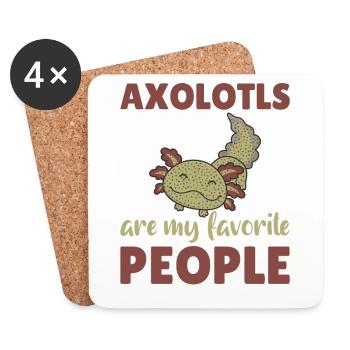 Axolotl are my favorite people sweet Axololt - Coasters (set of 4) - white - Front