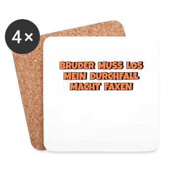Bruder muss los mein Durchfall macht Faxen - Untersetzer (4er-Set) - Weiß - Vorne
