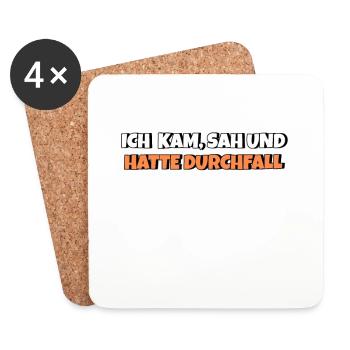 Ich kam sah und hatte Durchfall - Untersetzer (4er-Set) - Weiß - Vorne