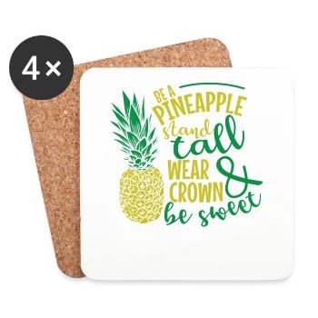 Be a Pineapple and be Sweet süße Frucht - Untersetzer (4er-Set) - Weiß - Vorne