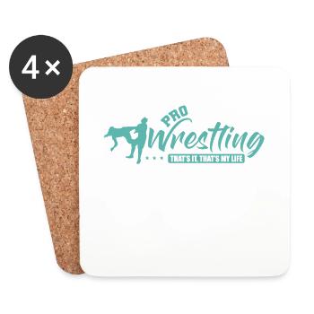 Pro Wrestling That's it, That's my Life - Untersetzer (4er-Set) - Weiß - Vorne