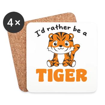 I'd rather be a tiger - cute tiger - Coasters (set of 4) - white - Front