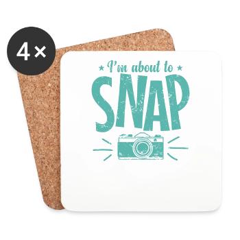 I'm about to Snap Photographer Profession Hobby - Coasters (set of 4) - white - Front