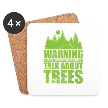 Warning I Talk about Trees Nature Forests - Coasters (set of 4) - white - Front