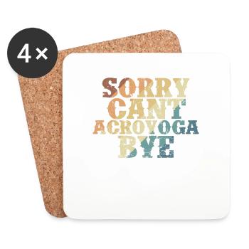 Sorry can't Acroyoga Bye Fitness Balance - Untersetzer (4er-Set) - Weiß - Vorne