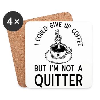 I could give up Coffee but I'm not a quitter - Untersetzer (4er-Set) - Weiß - Vorne