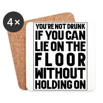 You're not drunk if you can lie on the floor - Untersetzer (4er-Set) - Weiß - Vorne