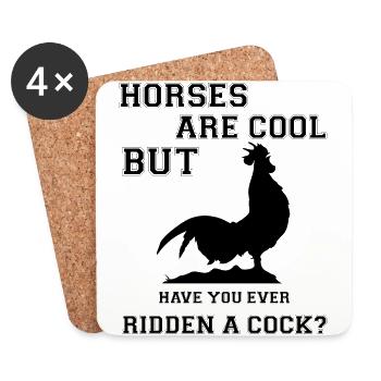 Les chevaux sont cool, mais avez-vous déjà monté un coq ? - Dessous de verre (lot de 4) - blanc - Devant