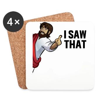 I saw that Jesus - Coasters (set of 4) - white - Front