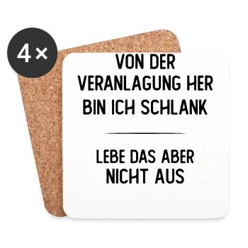 Von der Veranlagung her bin ich schlank - Untersetzer (4er-Set) - Weiß - Vorne