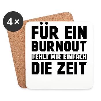 Für ein Burnout fehlt mir einfach die Zeit - Untersetzer (4er-Set) - Weiß - Vorne