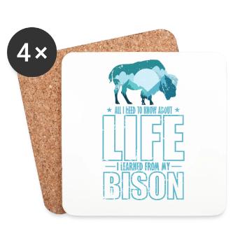 Tout ce que je sais sur la vie, je l'ai appris de mon bison - Dessous de verre (lot de 4) - blanc - Devant