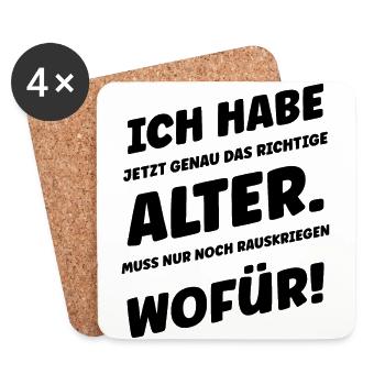 Ich habe jetzt genau das Richtige Alter - Untersetzer (4er-Set) - Weiß - Vorne