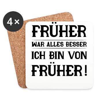 Früher war alles besser ich bin von früher - Untersetzer (4er-Set) - Weiß - Vorne