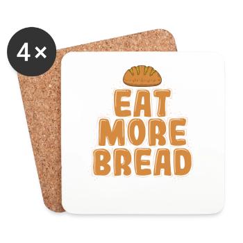 Eat More Bread Baker Bakery - Coasters (set of 4) - white - Front