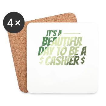 It's a Beautiful Day to be a Cashier - Coasters (set of 4) - white - Front