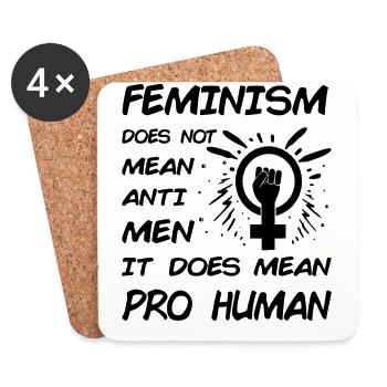 Feminism does not mean anti men it does mean human - Coasters (set of 4) - white - Front