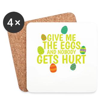 Give me the Eggs and Nobody gets Hurt Ostern - Untersetzer (4er-Set) - Weiß - Vorne