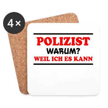 Polizist Spruch Polizei Lustiges Polizist Geschenk - Untersetzer (4er-Set) - Weiß - Vorne