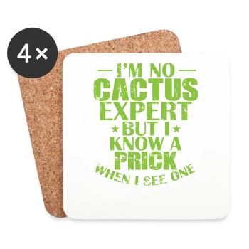 I'm no Cactus Expert But I Know a Prick Pflanze - Untersetzer (4er-Set) - Weiß - Vorne