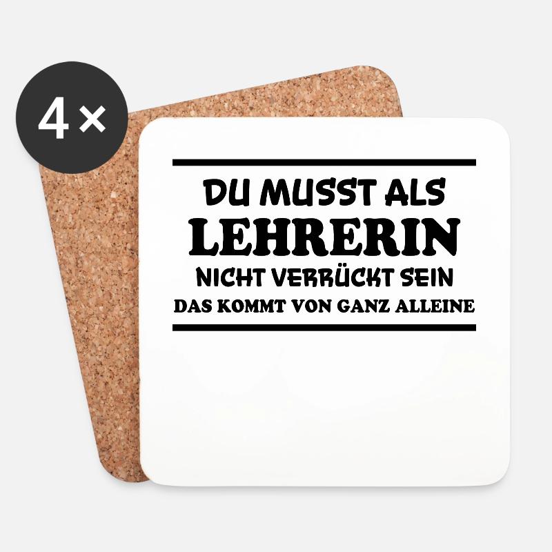 Lehrerin Spruch Lehrer Lustiges Lehrerin Geschenk - Untersetzer (4er-Set) - Weiß