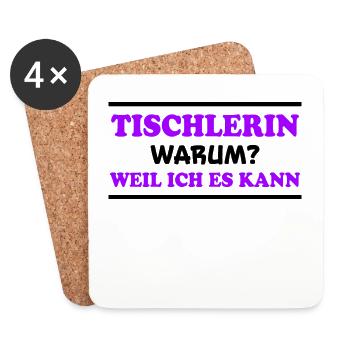 Tischlerin Spruch Schreinerin Tischlerin Geschenk - Untersetzer (4er-Set) - Weiß - Vorne