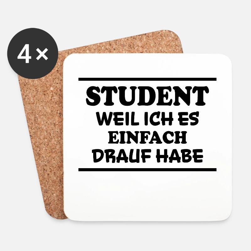 Student Spruch Uni Universität Student Geschenk - Untersetzer (4er-Set) - Weiß