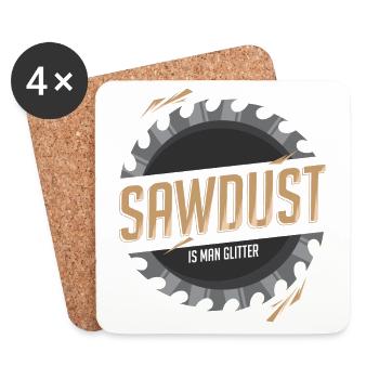 Sawdust Is Man Glitter - Coasters (set of 4) - white - Front