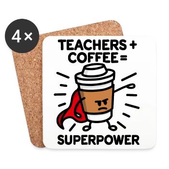 Teachers + coffee = superpower (superhero) light - Coasters (set of 4) - white - Front